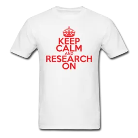 "Keep Calm and Research On" (red) - Men's T-Shirt