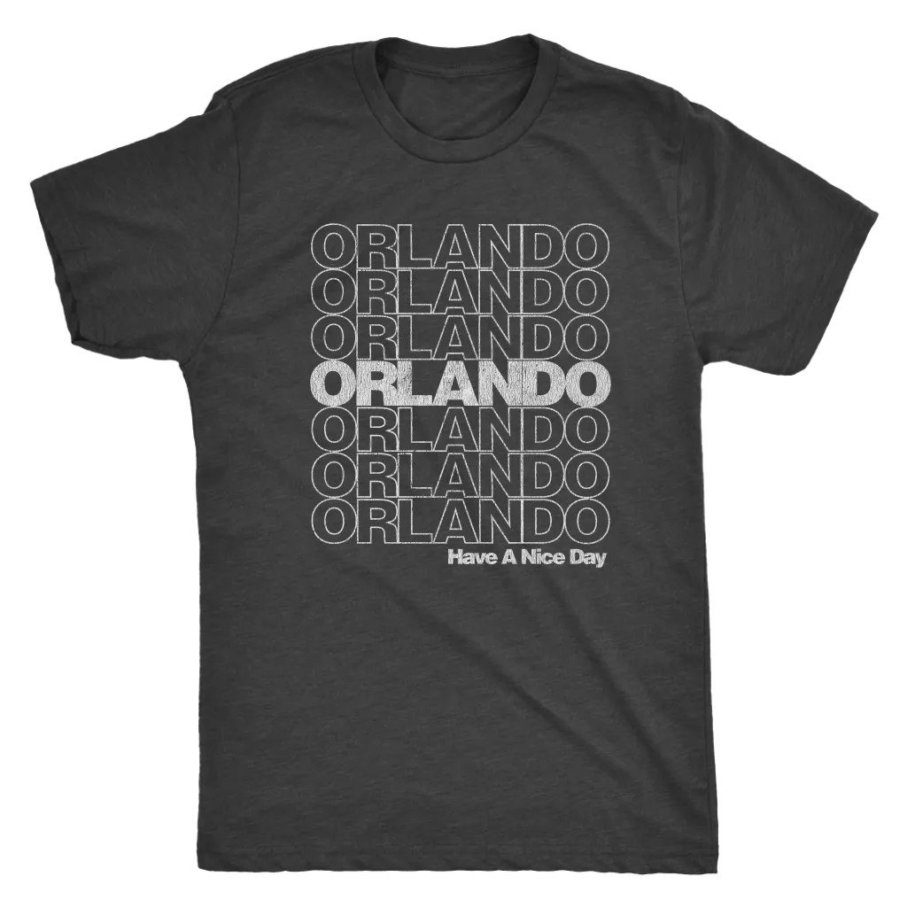 The Orlando "Have A Nice Day" Men's Tri-blend Tee